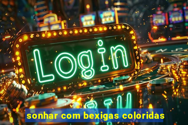 sonhar com bexigas coloridas